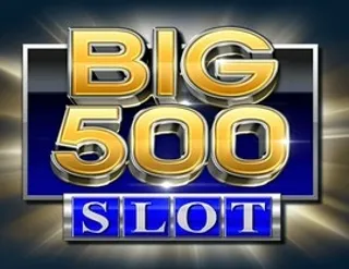 Big 500 Slot